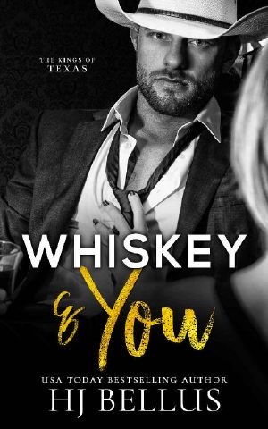 [Kings of Texas 01] • Whiskey & You (The Kings of Texas Billionaires)